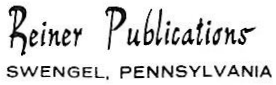 Reiner Publications | Swengel, Pennsylvania