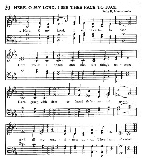 Score of Hymn 20: Here, O My Lord, I See Thee Face to Face by Horatius Bonar