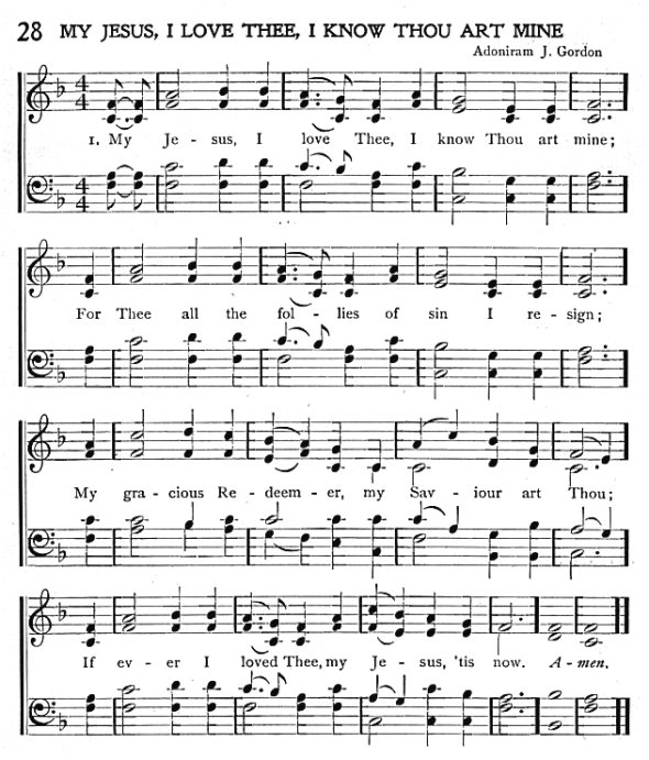 Score of Hymn 28: My Jesus, I Love Thee, I Know Thou Art Mine by William Ralph Featherston