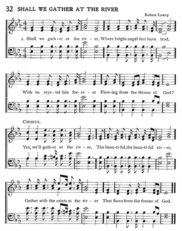 Score of Hymn 32: Shall We Gather at the River by Robert Lowry