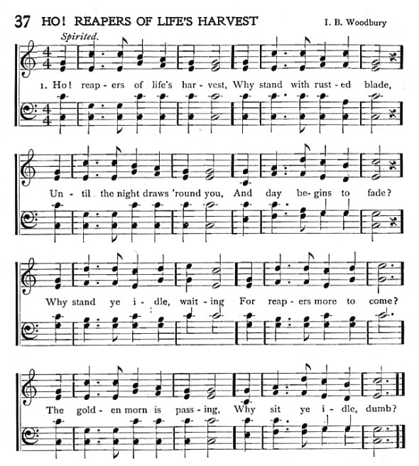 Score of Hymn 37: Ho! Reapers of Life's Harvest by I. B. Woodbury.