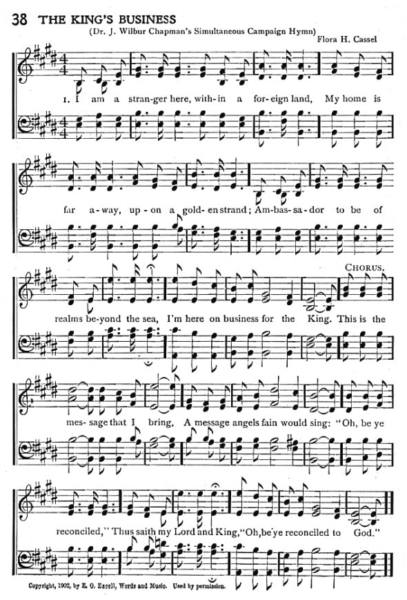 Title of Hymn 38: The King's Business (Dr. J. Wilbur Chapman's Simultaneous Campaign Hymn) by Dr. E. T. Casel