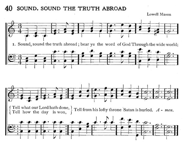 Title of Hymn 40: Sound, Sound the Truth Abroad by Thomas Kelly