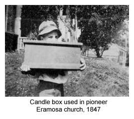 Candle-box, Eramosa Church